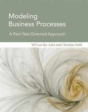 Modeling Business Processes: A Petri - Hardcover, by Van Der Aalst - Good