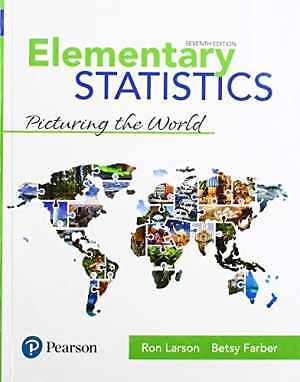 Elementary Statistics: Picturing the - Hardcover, by Larson Ron; Farber - Good