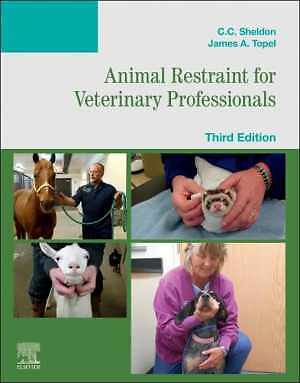 Animal Restraint for Veterinary - Paperback, by Sheldon DVM MS - Good