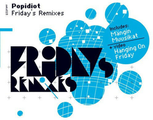 Friday's Remixes by Popidiot (CD, 2016) for sale online | eBay