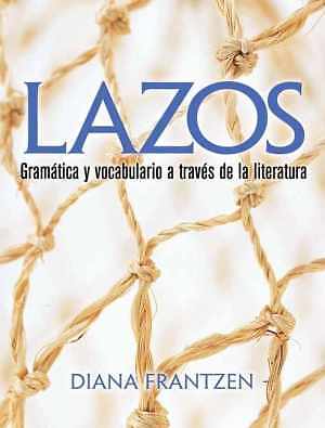 Lazos: Gramática y vocabulario a - Paperback, by Frantzen Diana - Good o