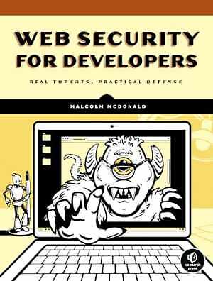 Web Security for Developers: Real - Paperback, by McDonald Malcolm - Good