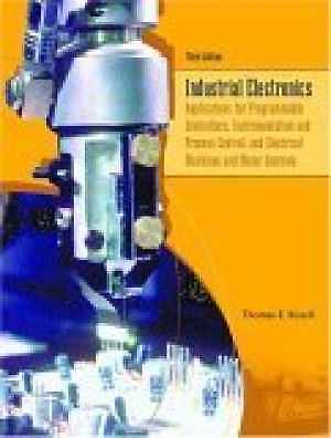 Industrial Electronics: Applications - Hardcover, by Kissell Thomas E. - Good