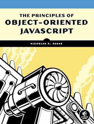The Principles of Object-Oriented - Paperback, by Zakas Nicholas C. - Very Good