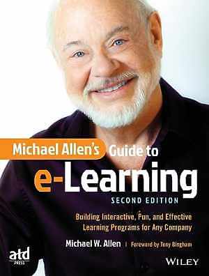 Michael Allen's Guide to e-Learning: - Paperback, by Allen Michael W. - Good