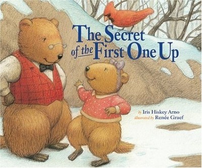 SECRET OF THE FIRST ONE UP By Iris Hiskey Arno - Hardcover **Mint Condition**