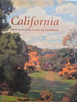 California: This Golden Land of - Hardcover, by Smith Joan Irvine; - Acceptable