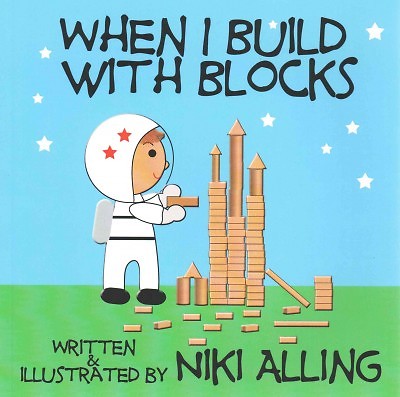 When I Build With Blocks, Paperback by Alling, Niki, Brand New, Free shipping...
