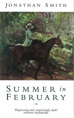 Summer in February by Smith, Jonathan