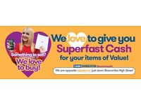 Superfast Cash for your Unwanted stuff!