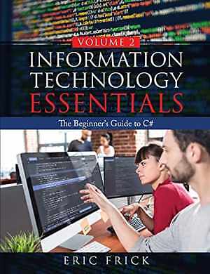 Information Technology Essentials Volume - Paperback, by Frick Eric - Very Good