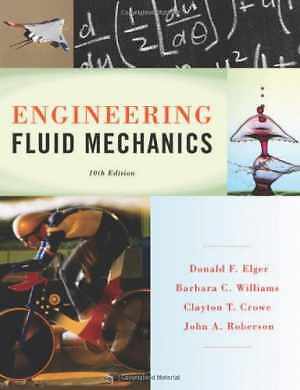 Engineering Fluid Mechanics - Hardcover, by Elger Donald F.; - Acceptable
