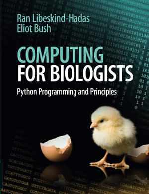 Computing for Biologists: - Paperback, by Libeskind-Hadas Ran; Bush - Very Good