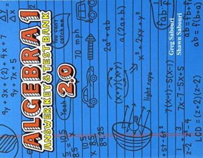 Algebra 1: Answer Key & Test Bank - Paperback By Greg Sabouri - VERY GOOD
