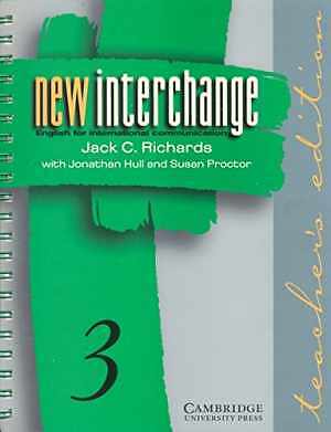 New Interchange Teacher's edition 3: - Paperback, by Richards Jack C.; - Good c