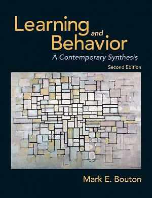 Learning and Behavior: A - Paperback, by Bouton Mark E. - Acceptable