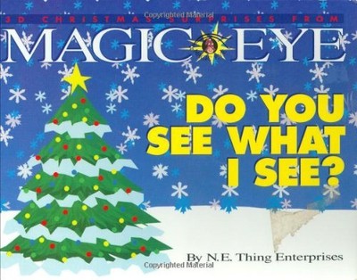 Do You See What I See?: 3D Christmas Surprises from Magic Eye - - Paperback ...