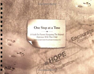 ONE STEP AT A TIME By Jennifer Smith And Bradie Kvinsland *Excellent Condition*