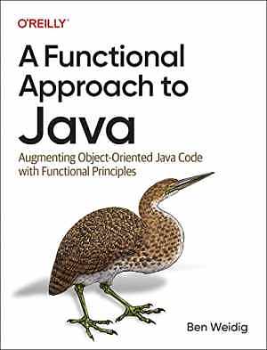 A Functional Approach to Java: Augmenting - Paperback, by Weidig Ben - Good