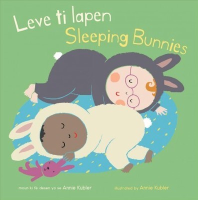 Leve Ti Lapen/ Sleeping Bunnies, Hardcover by Kubler, Annie (ILT); Dellow, Sa...