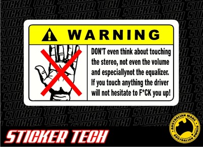 WARNING DONT TOUCH THE STEREO SYSTEM STICKER DECAL SUITS CAR AUDIO MP3 HEADUNIT