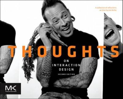 Thoughts on Interaction Design, Second Edition - Paperback By Kolko, Jon - GOOD