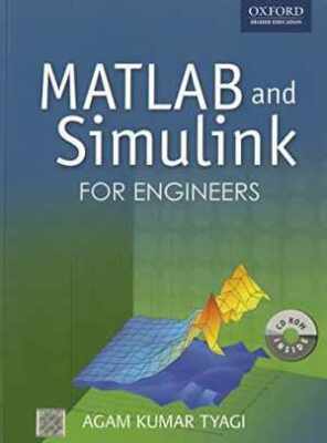 MATLAB and SIMULINK for Engineers - Paperback, by Kumar Tyagi Agam - Very Good