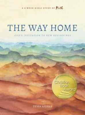 The Way Home: God's Invitation to New - Paperback, by Afshar Tessa - Very Good