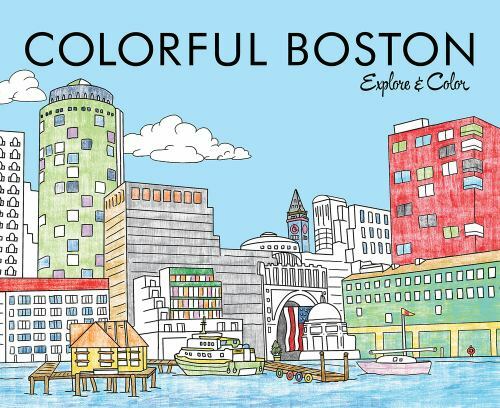 Colorful Boston : Explore and Color by Laura Lahm (2022, Trade ...