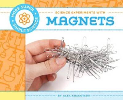 Science Experiments With Magnets (More Super Simple Science) - GOOD