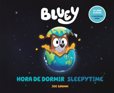 Joe Brumm Isabe Bluey: Sleepytime/Hora de dormir (Bilingual English- (Paperback)