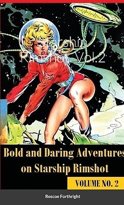Starship Rimshot. Vol.2 Forthright, Roscoe Paperback