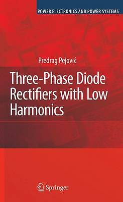 Three-Phase Diode Rectifiers with Low Harmonics - 9780387293103