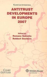 Antitrust Developments in Europe 2007 by Robbert Snelders, Romano Subiotto Antitrust Developments in Europe 2007 by Robbert Snelders, Romano Subiotto