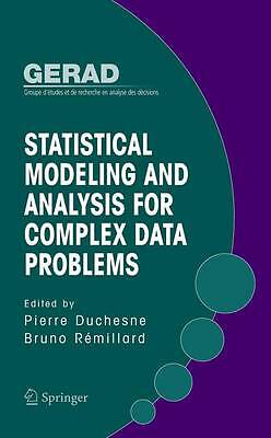 Statistical Modeling and Analysis for Complex Data Problems - 9781441937513