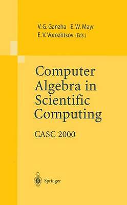 Computer Algebra in Scientific Computing - 9783642624902