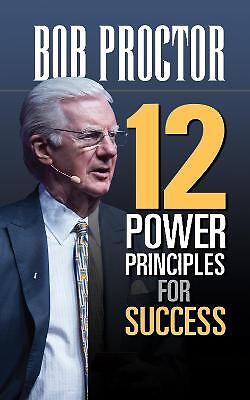 12 Power Principles for Success - 9781722505325