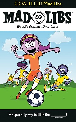Goallllll! Mad Libs World's Greatest Wo Dan Alleva Paperback