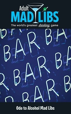 Ode to Alcohol Mad Libs World's Greates Sarah Fabiny Paperback