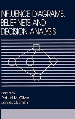Influence Diagrams, Belief Nets and Decision Analysis - 9780471923817