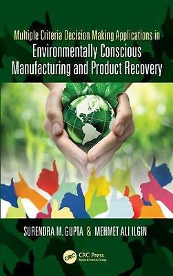 Multiple Criteria Decision Making Applications in Environment... - 9781498700658