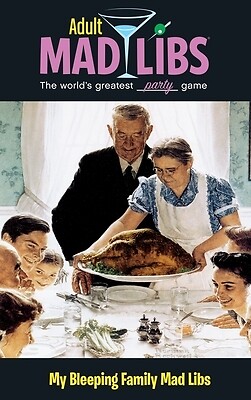My Bleeping Family Mad Libs World's Gre Molly Reisner Paperback