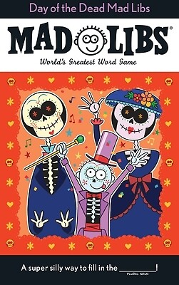 Day of the Dead Mad Libs World's Greate Karl Jones Paperback