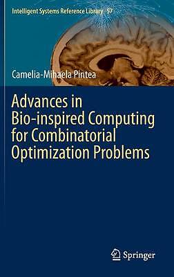 Advances in Bio-inspired Computing for Combinatorial Optimiza... - 9783642401787