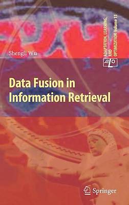 Data Fusion in Information Retrieval - 9783642288654