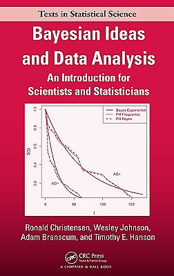 Bayesian Ideas And Data Analysis: An Introduction For Scientists And Statis...