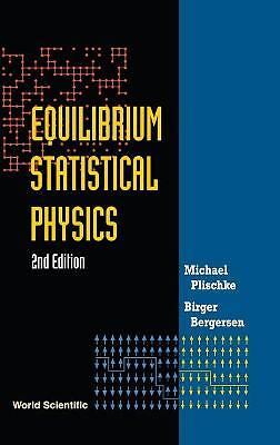 Equilibrium Statistical Physics (2nd Edition) - 9789810216412