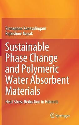 Sustainable Phase Change and Polymeric Water Absorbent Materials - 9789811557491