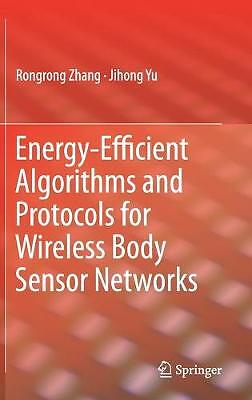 Energy-Efficient Algorithms and Protocols for Wireless Body S... - 9783030285791