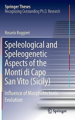 Speleological and Speleogenetic Aspects of the Monti di Capo ... - 9783319217192